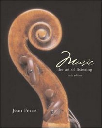 Music : The Art of Listening w/CD-ROM