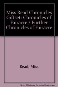 Miss Read Chronicles Giftset: Chronicles of Fairacre / Further Chronicles of Fairacre