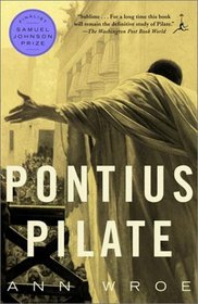 Pontius Pilate: The Biography of an Invented Man