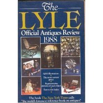 Lyle Official Antiques Review 1988 (Lyle)