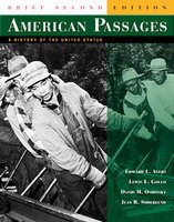 American Passages: A History of the United States, Complete Volume, Brief Edition