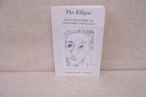 The Ellipse: Selected Poems of Leonardo Sinisgalli (The Lockert Library of Poetry in Translation)