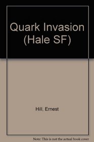 Quark Invasion