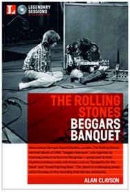 Legendary Sessions: The Rolling Stones: Beggars Banquet (Legendary Sessions)