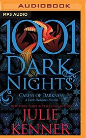 Caress of Darkness (1001 Dark Nights)
