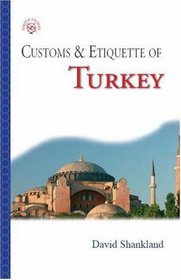 Customs & Etiquette of Turkey (Simple Guides Customs and Etiquette)