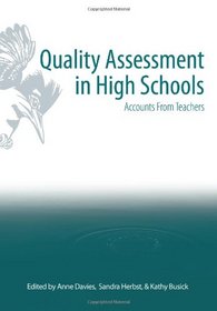 Quality Assessment in High Schools: Accounts from Teachers