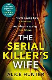 The Serial Killer's Wife (Serial Killer's Family, Bk 1)
