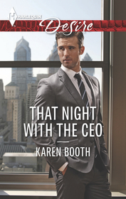 That Night with the CEO (Harlequin Desire, No 2394)