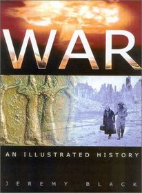 War: An Illustrated History