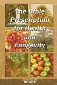 The Bible Prescription for Health and Longevity