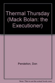Thermal Thursday (Mack Bolan: the Executioner)