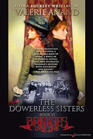 The Dowerless Sisters (Bridges Over Time) (Volume 6)