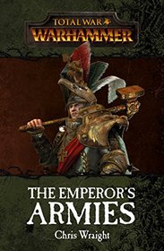Total War: The Emperor's Armies (Warhammer)