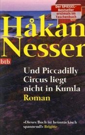 Und Piccadilly Circus liegt nicht in Kumla (German Edition)