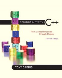 Starting Out with C++: From Control Structures through Objects plus MyProgrammingLab with Pearson eText -- Access Card (7th Edition)