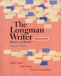 Longman Writer, The, Concise Edition: Rhetoric and Reader with MyCompLab (12-month access) (8th Edition)