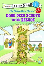 The Berenstain Bears Good Deed Scouts to the Rescue (Berenstain Bears) (Living Lights) (I Can Read, Level 1)