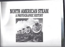 Photographic History : North American Steam