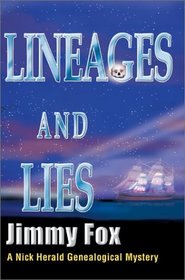 Lineages and Lies: A Nick Herald Genealogical Mystery