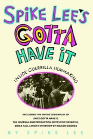 Spike Lee's Gotta Have It: Inside Guerrilla Filmmaking