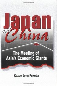 Japan and China: Meeting of Asia's Economic Giants
