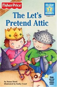 The Let's Pretend Attic (All-Star Readers, Level 2)