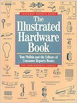The Illustrated Hardware Book (Homeowner's Library)