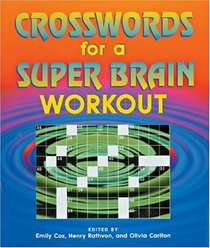 Crosswords for a Super Brain Workout (Crossword)