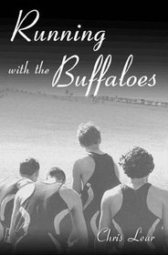 Running With the Buffaloes: A Season Inside with Mark Wetmore, Adam Goucher and The University of Colorado Men's Cross Country Team