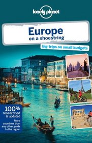 Lonely Planet Europe on a shoestring (Multi Country Guide)