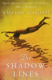 The Shadow Lines. by Amitav Ghosh