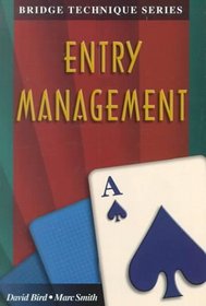 Entry Management (Bridge Technique Series)