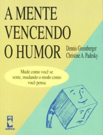 A Mente Vencendo o Humor (Em Portuguese do Brasil)
