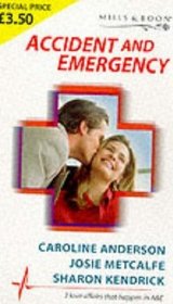 Accident and Emergency (Medical Romance)