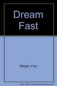 Dream Fast