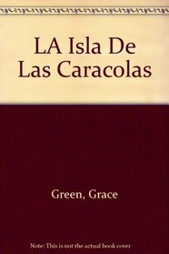 La Isla De Las Caracolas (Island Of Conchs) (Harlequin Bianca)