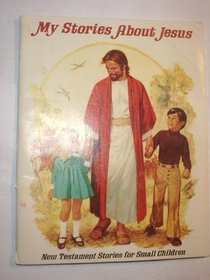 My Stories About Jesus