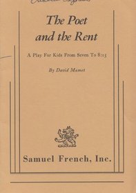 The poet and the rent: A play for kids from seven to 8:15