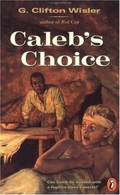 Caleb's Choice (Turtleback School & Library Binding Edition)