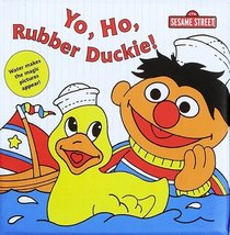 Yo, Ho, Rubber Duckie: A Magic Bath Book (Magic Bath Book)