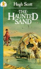 The Haunted Sand (Older Childrens Fiction)