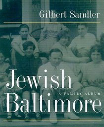 Jewish Baltimore : A Family Album