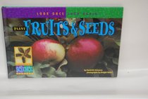 Plant Fruits  Seeds (Schwartz, David M. Look Once, Look Again.)