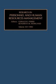 Research in personnel and human resources, Volume 10 (Research in Personnel and Human Resources Management)