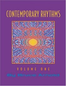 Contemporary Rhythms Volume One: Sight Reading Exercises