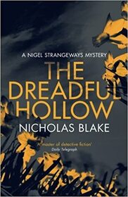 The Dreadful Hollow (Nigel Strangeways, Bk 10)