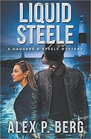 Liquid Steele (Daggers & Steele, Bk 9)