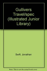 Gullivers Travel/spec (Illustrated Junior Library)