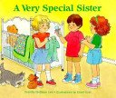 To a Very Special Sister